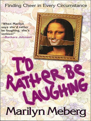 cover image of I'd Rather Be Laughing
